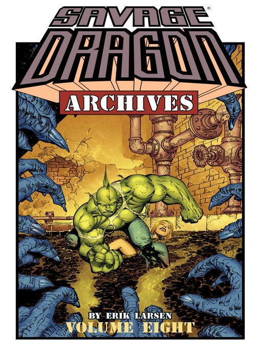 Title details for Savage Dragon Archives, Volume 8 by Erik Larsen - Available